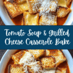 Tomato Soup and Grilled Cheese Casserole Recipe
