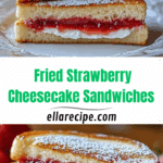 Fried Strawberry Cheesecake Sandwiches Recipe
