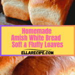 Amish White Bread Recipe