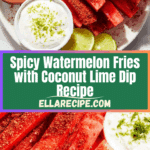 Spicy Watermelon Fries with Coconut Lime Dipping Sauce Recipe