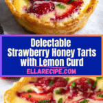 Strawberry Honey Custard Tarts with Lemon Curd Recipe