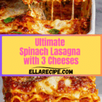 Ultimate Spinach Lasagna (3 Cheeses) Recipe