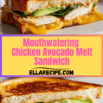 Chicken Avocado Melt Sandwich Recipe